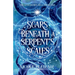 Scars Beneath a Serpent's Scales