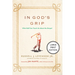 In God's Grip: What Golf Can Teach Us about the Gospel