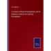 A Lecture on Physical Development, and its Relations to Mental and Spiritual Development