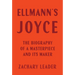Ellmann's Joyce: The Biography of a Masterpiece and Its Maker