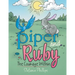 Piper and Ruby: The Courage Within