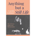 Anything But a Still Life: The Life of a Hollywood Photographer