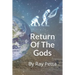 Return of the Gods