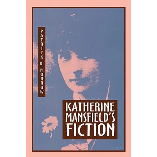 Katherine Mansfield's Fiction