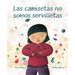 Las Camisetas No Somos Servilletas (T-Shirts Aren't Napkins)