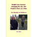 Weight Loss Journey: Changing My Life, One Pound and Story at a Time: Six Months to Wellness