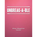Unbreak-A-Ble
