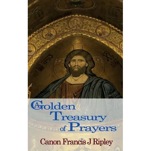 A Golden Treasury of Prayers