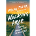 Walking Free: Taking Small Steps to a Big God