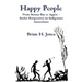 Happy People: From Botany Bay to Appin - Settler Perspectives on Indigenous Australians