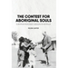 The Contest for Aboriginal Souls: European missionary agendas in Australia