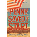 A Penny Saved Is A Start . . .: Memoirs of Rocky Neck