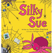 Silky Sue
