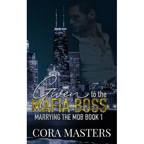 Given to the Mafia Boss