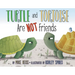 Turtle and Tortoise Are Not Friends