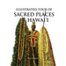 Illustrated Tour of Sacred Places in Hawai'i