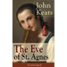 John Keats: The Eve of St. Agnes (Unabridged)