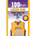100 Things Lakers Fans Should Know & Do Before They Die