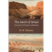 The Land of Israel: A Journal of Travel in Palestine