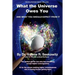 What the Universe Owes You: And what you should expect from it