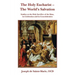 The Holy Eucharist- The World's Salvation