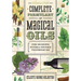 Llewellyn's Complete Formulary of Magical Oils: Over 1200 Recipes, Potions & Tinctures for Everyday Use