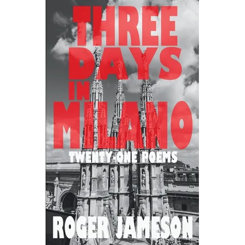 Three Days In Milano