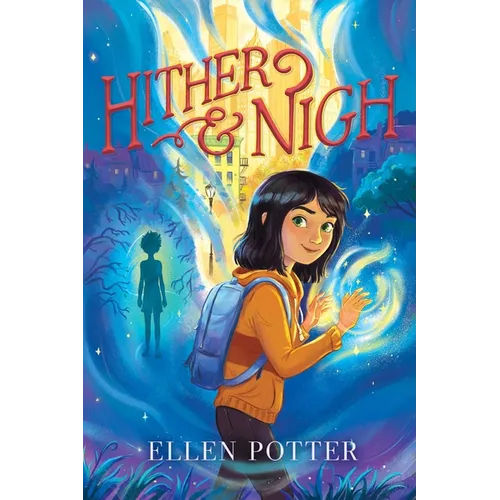 Hither & Nigh