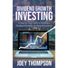 Dividend Growth Investing: A Step-by-Step Guide to Building a Dividend Portfolio for Early Retirement