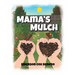 Mama's Mulch