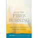 Keep The Fires Burning: Conquering stress and burnout as a Mother-Baby Professional