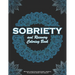 SOBRIETY And Recovery Coloring Book: 90 days addiction recovery journal & coloring book for adults.: A Motivational Quotes & Swear Word Addiction Reco