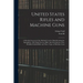 United States Rifles and Machine Guns; a Detailed Account of the Methods Used in Manufacturing the Springfield, 1903 Model Service Rifle; Also Descrip