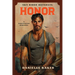 Honor: A Firefighter Romance