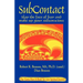 Subcontact: Slap the Face of Fear and Wake Up Your Subconscious