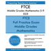 FTCE Middle Grades Mathematics 5-9 025: FTCE 025 Exam