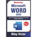 Mastering Microsoft Word 365: A Comprehensive Guide from Beginner to Advanced: Unlock the full potential of Word 365 with step-by-step tutorials and