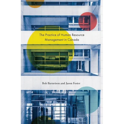 The Practice of Human Resource Management in Canada