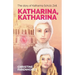 Katharina, Katharina: The story of Katharina Schütz Zell