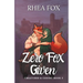 Zero Fox Given: A Creatures & Coding Novel
