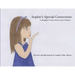 Sophie's Special Connection: A Daughter's Story about Cystic Fibrosis