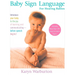 Baby Sign Language: For Hearing Babies