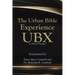 The Urban Bible Experience UBX