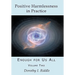 Positive Harmlessness in Practice: Enough for Us All, Volume Two