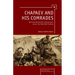Chapaev and His Comrades: War and the Russian Literary Hero Across the Twentieth Century