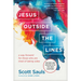 Jesus Outside the Lines: A Way Forward for Those Who Are Tired of Taking Sides