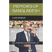 Memoirs of Bangladesh: A Lone Rambler