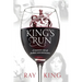 King's Run: A maverick's tale of football, wine and business
