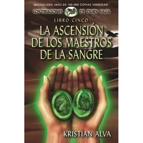 La Ascension de los Maestros de la Sangre: Libro Cinco de la Saga Dragones de Durn