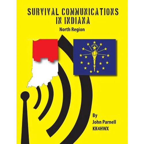 Survival Communications in Indiana: North Region
